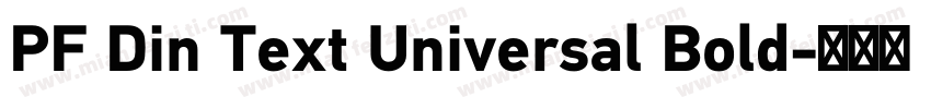 PF Din Text Universal Bold字体转换